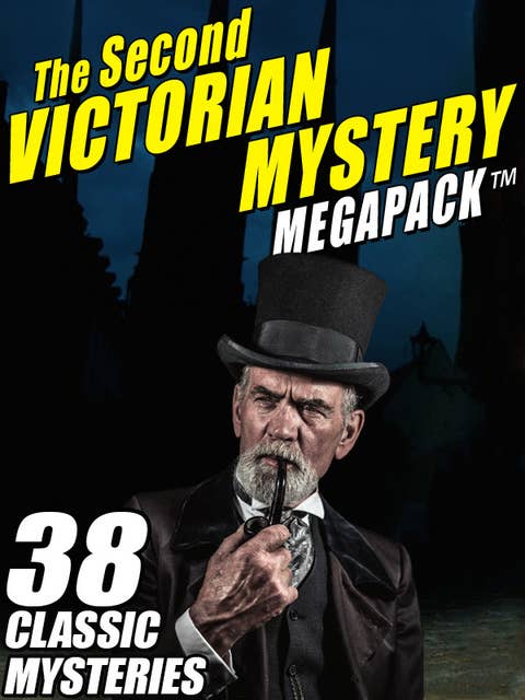 The Second Victorian Mystery MEGAPACK®