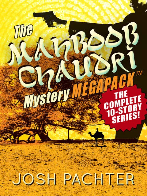 The Mahboob Chaudri Mystery MEGAPACK ™: The Complete Mystery Series