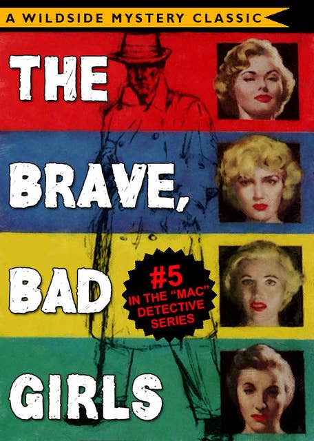 Mac Detective: The Brave, Bad Girls