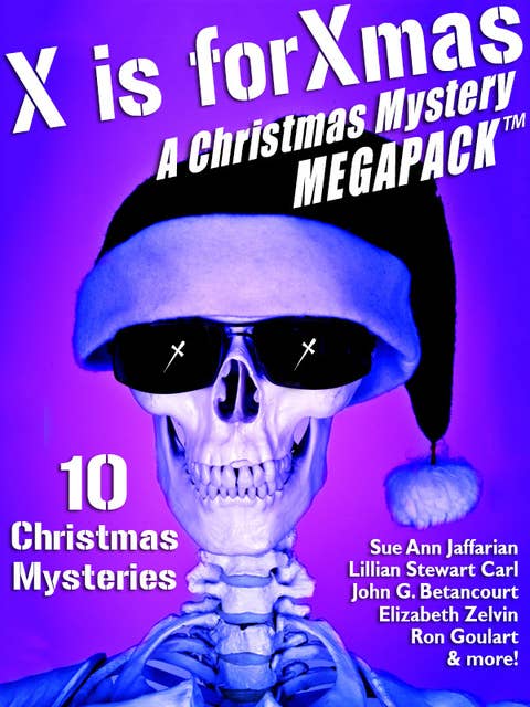 X is for Xmas: A Christmas Mystery MEGAPACK®