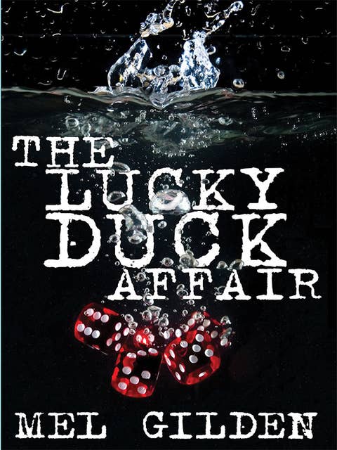 The Lucky Duck Affair: A Tale of Mystery