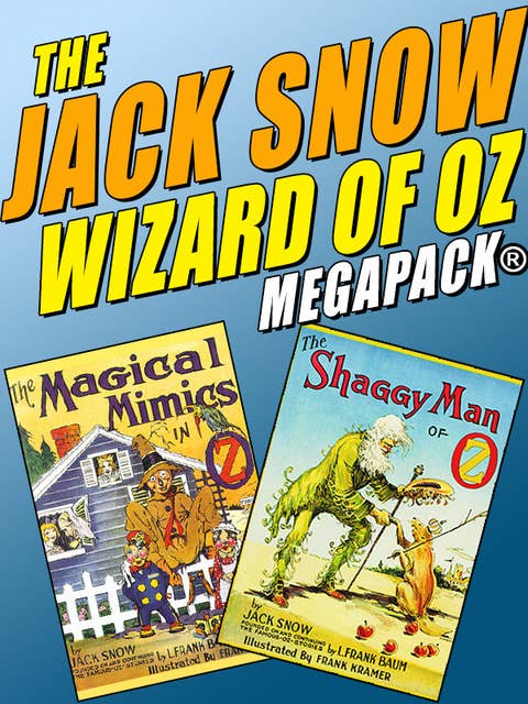 The Jack Snow Wizard of Oz MEGAPACK®