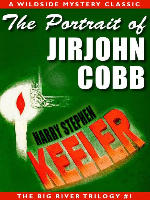 The Portrait of Jirjohn Cobb: Big River Trilogy #1