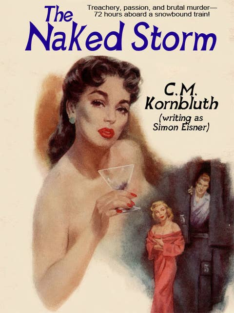 The Naked Storm: A Classic Crime Novel