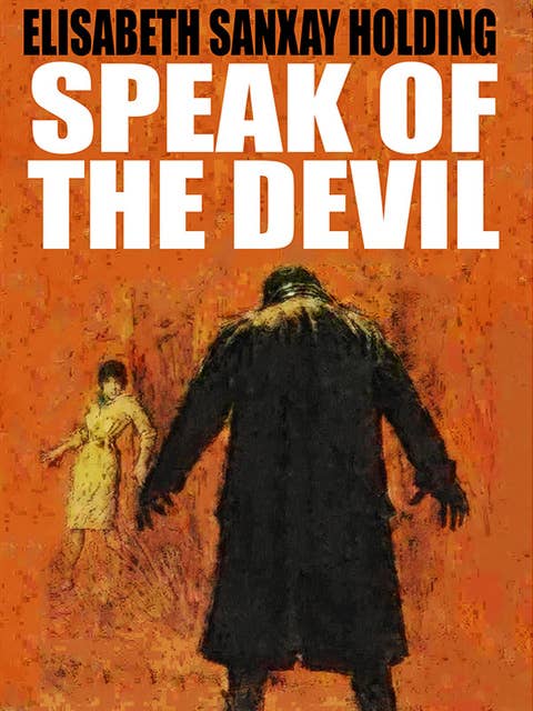 Speak of the Devil: A Classic Mystery Novel