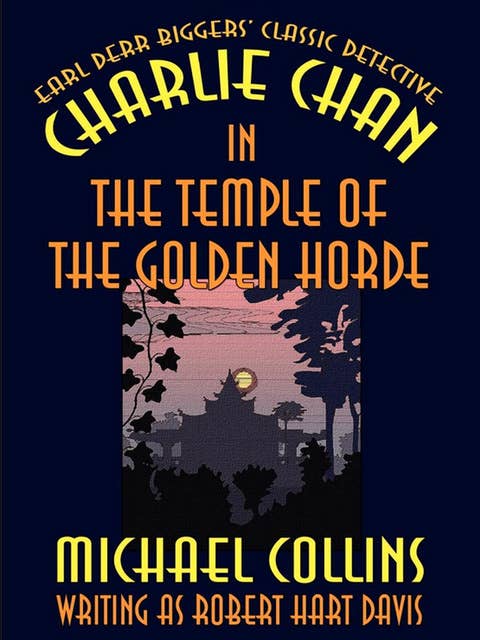 Charlie Chan in The Temple of the Golden Horde