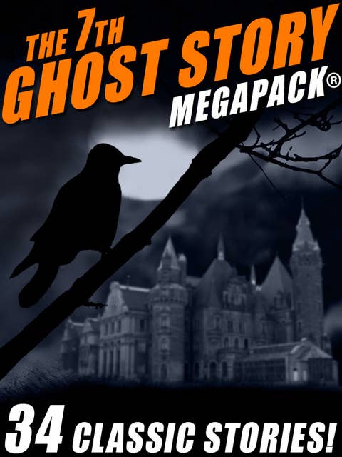 The 7th Ghost Story Megapack