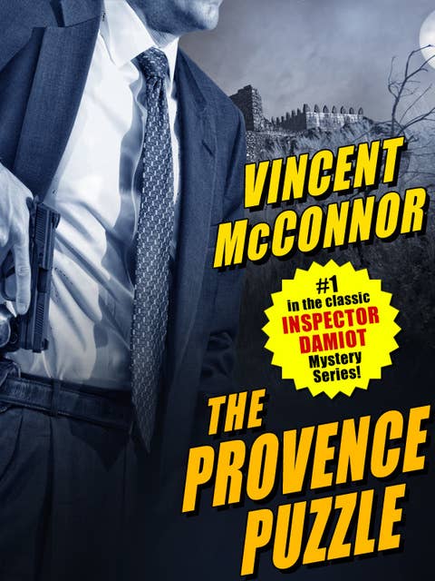 The Provence Puzzle: A Chief Inspector Damiot Mystery