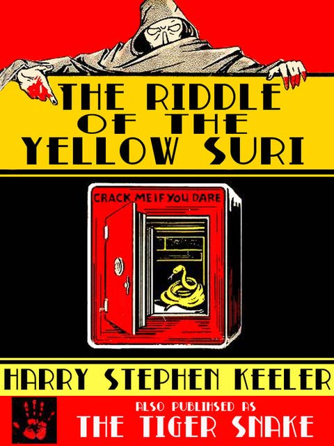 The Riddle of the Yellow Zuri: Also published as "The Tiger Snake"
