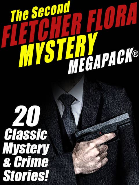 The Second Fletcher Flora Mystery MEGAPACK®