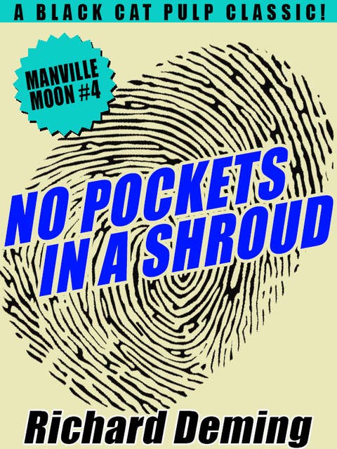 No Pockets In a Shroud: Manville Moon #4