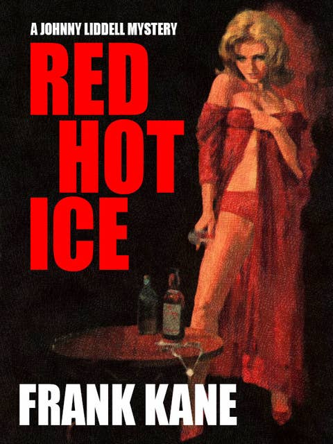 Red Hot Ice: A Johnny Liddell Mystery