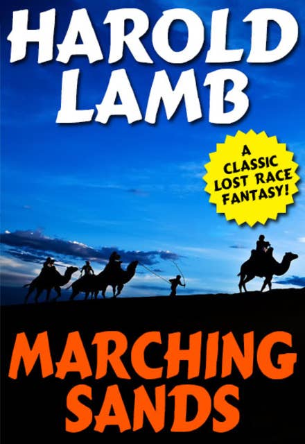 Marching Sands: A Lost Race Novel