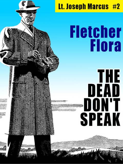 The Dead Don't Speak: Lt. Joseph Marcus #2