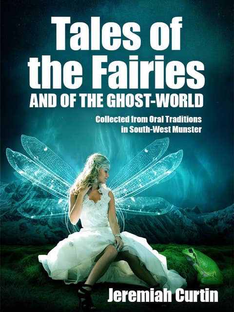 Tales of the Fairies and of the Ghost-World
