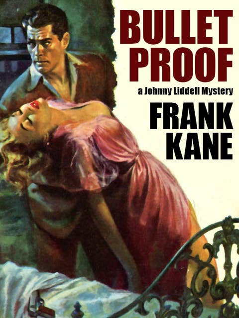 Bullet Proof: A Johnny Liddell Mystery