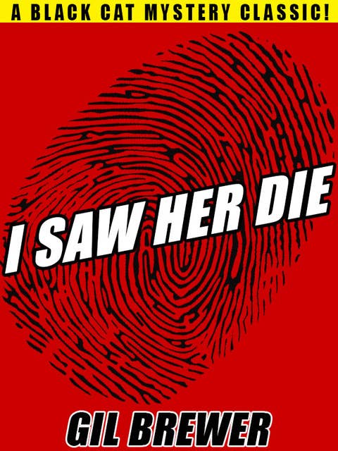 I Saw Her Die
