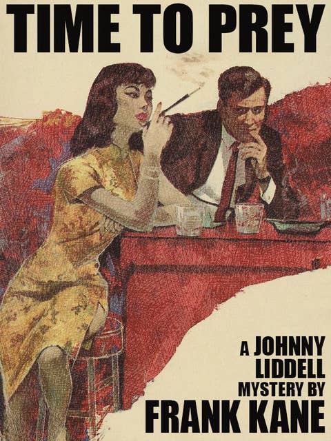 Time to Prey: A Johnny Liddell Mystery