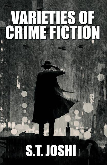 Varieties of Crime Fiction