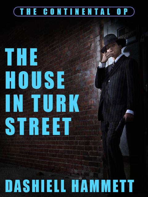 The House In Turk Street