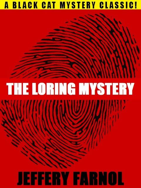 The Loring Mystery: A Jasper Shrig Mystery