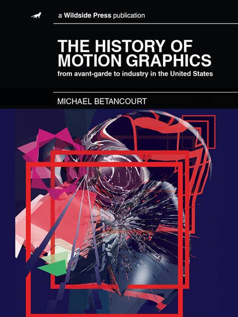 The History of Motion Graphics
