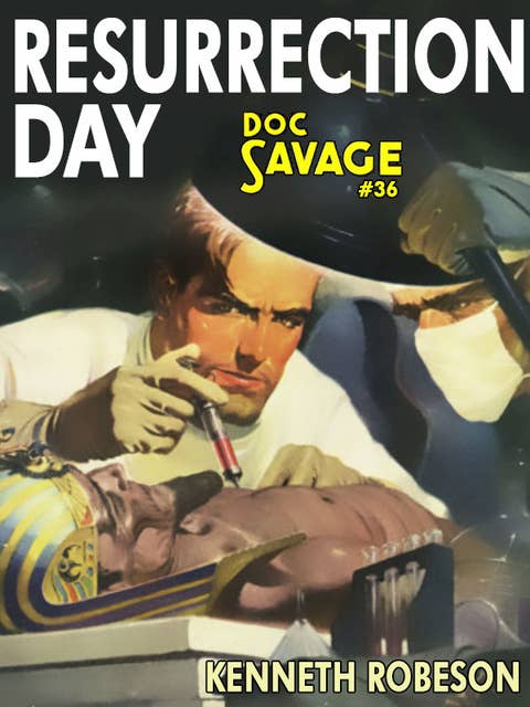 Resurrection Day: Doc Savage #36