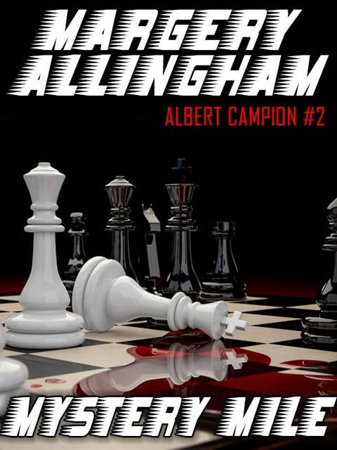 Mystery Mile: Albert Campion #2