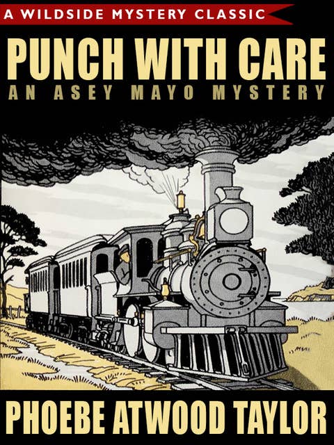 Punch with Care: An Asey Mayo Mystery