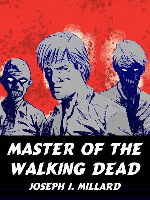 Master of the Walking Dead: A Classic Mystery