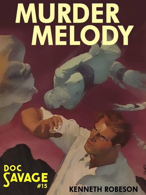 Murder Melody: Doc Savage #15