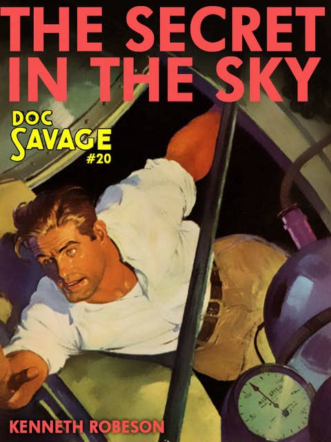 The Secret in the Sky: Doc Savage #20