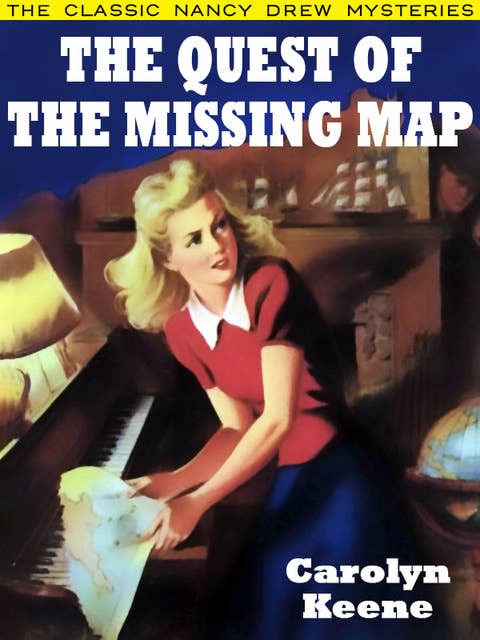 The Quest of the Missing Map: Nancy Drew #19