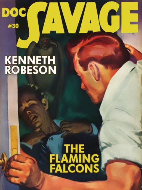 The Flaming Falcons: Doc Savage #30