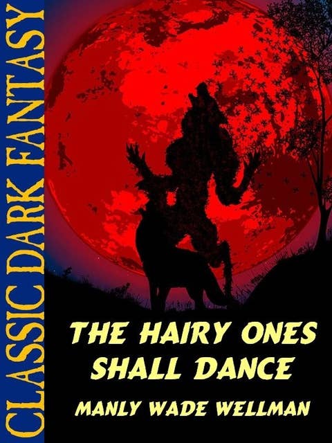 The Hairy Ones Shall Dance