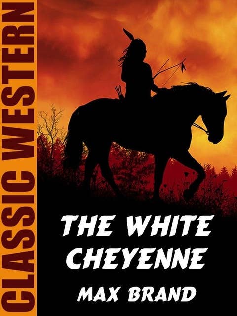 Cover for The White Cheyenne