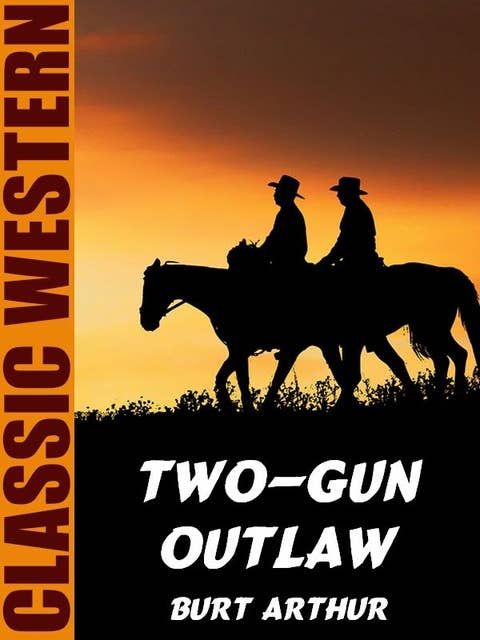 Two-Gun Outlaw