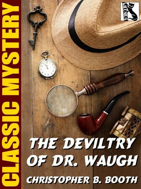 The Deviltry of Dr. Waugh