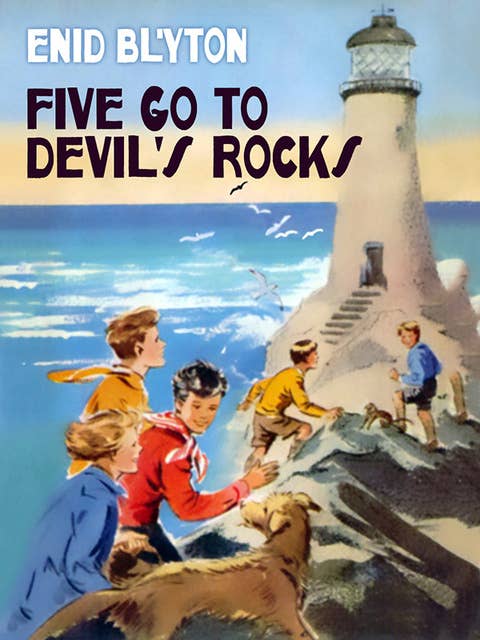 Five Go to Demon's Rocks: Famous Five #19