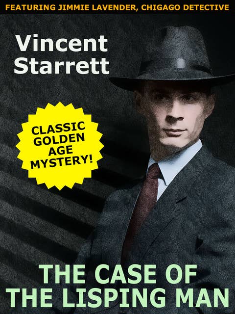 The Case of the Lisping Man: A Jimmie Lavender Mystery