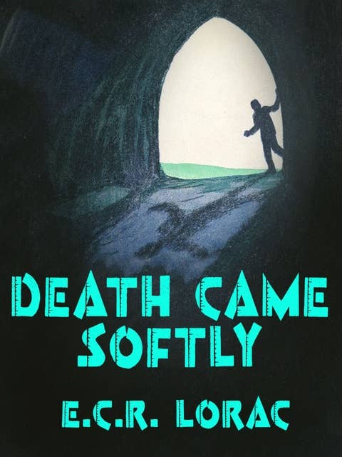 Death Came Softly