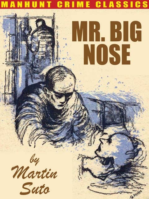Mr. Big Nose