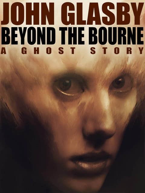 Beyond the Bourne: A Ghost Story