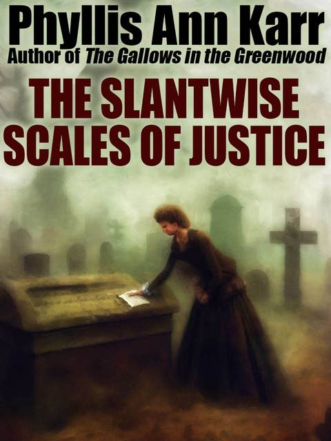 The Slantwise Scales of Justice