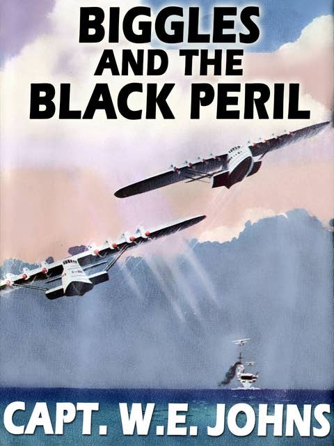 Biggles and the Black Peril