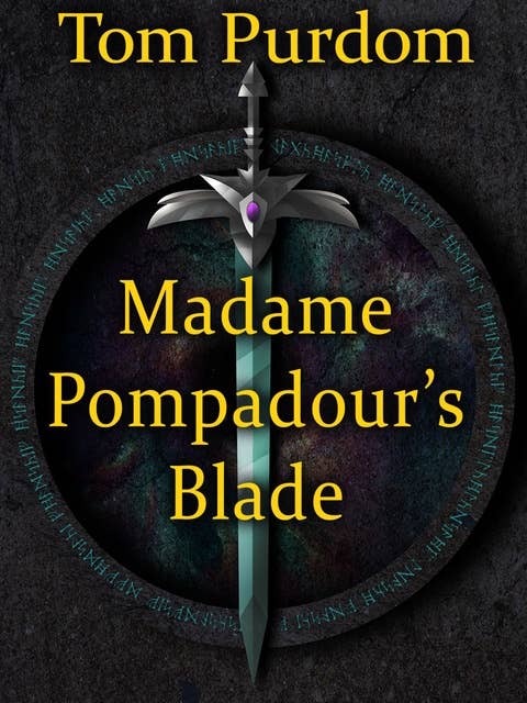 Madame Pompadour's Blade
