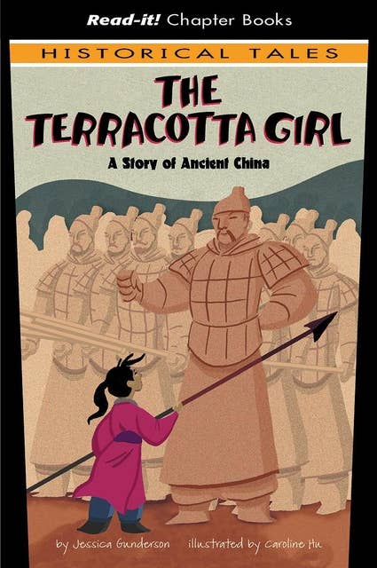 The Terracotta Girl: A Story of Ancient China
