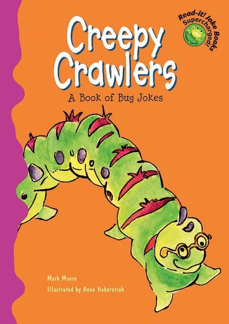 Creepy Crawlers: A Book of Bug Jokes