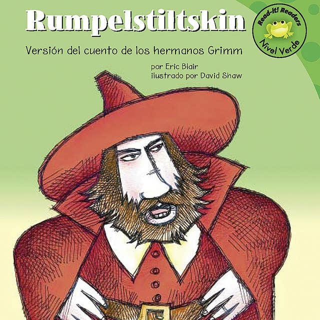 Rumpelstiltskin: Versión del cuento de los hermanos Grimm
