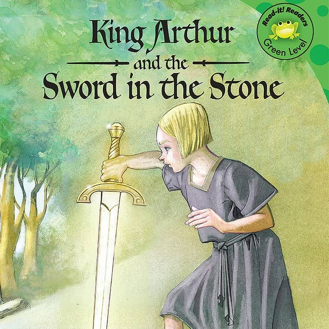 King Arthur and the Sword in the Stone
